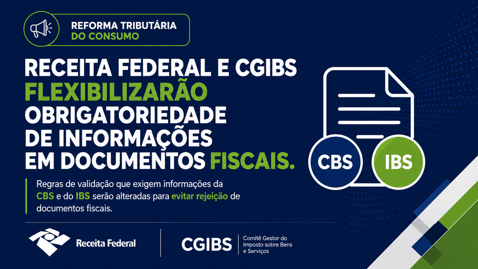 Receita Federal e CGIBS Flexibilizarão Obrigatoriedade de Informações em Documentos Fiscais
