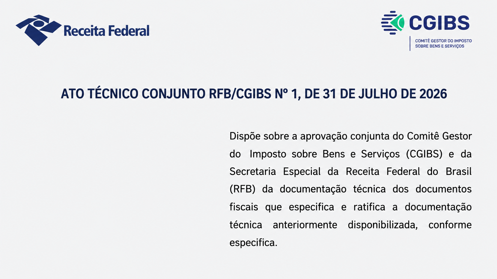 Ato Técnico Conjunto RFB/CGIBS 1/2026