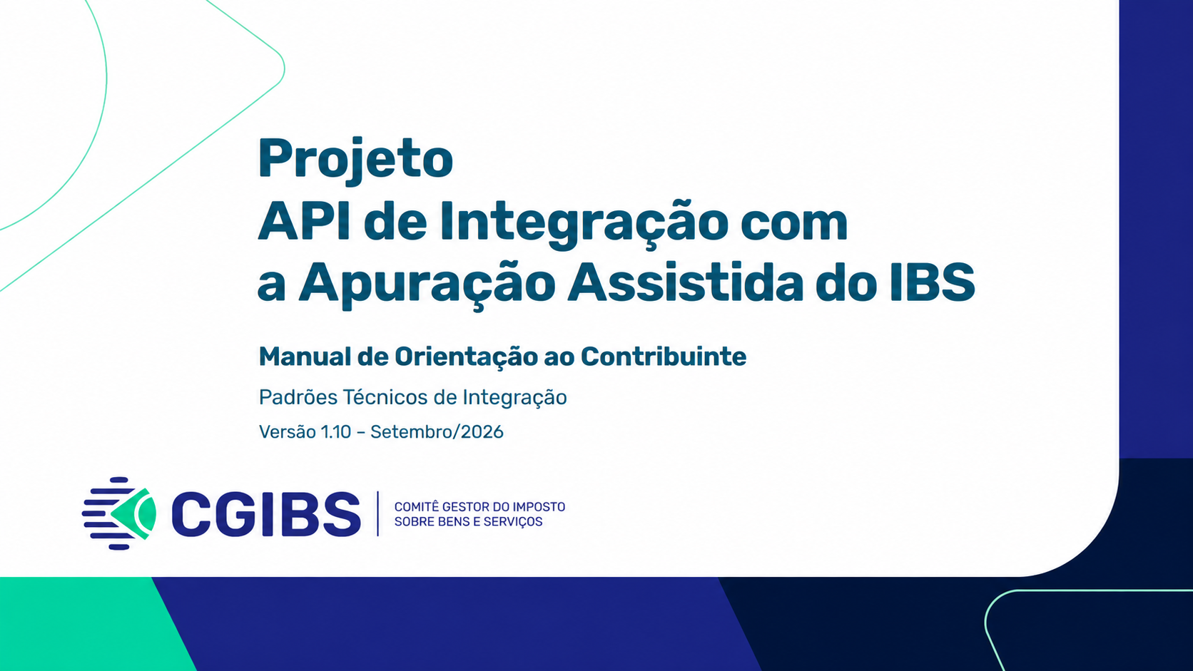 API de Integração com a Apuração Assistida do IBS - Manual de Orientação ao Contribuinte (MOC)